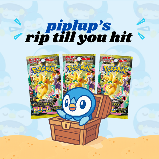 Piplup's Rip-Till-You-Hit: Mega Dream